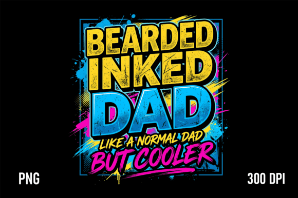 Bearded Inked Dad – But Cooler
