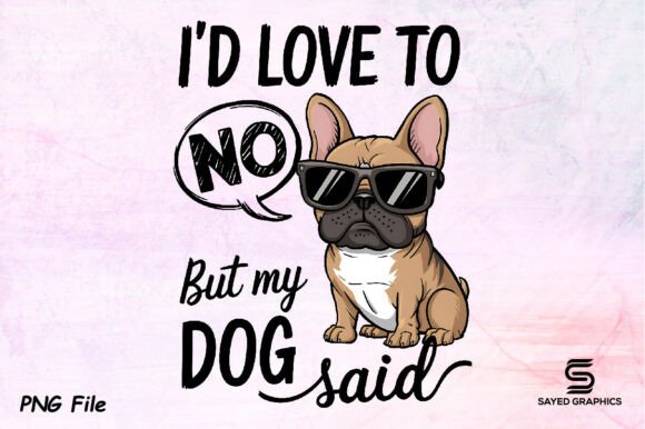 Funny Dog Sassy Sarcastic Sublimation: Leveraging High-Resolution Pet Humor for Commercial and Creative Projects