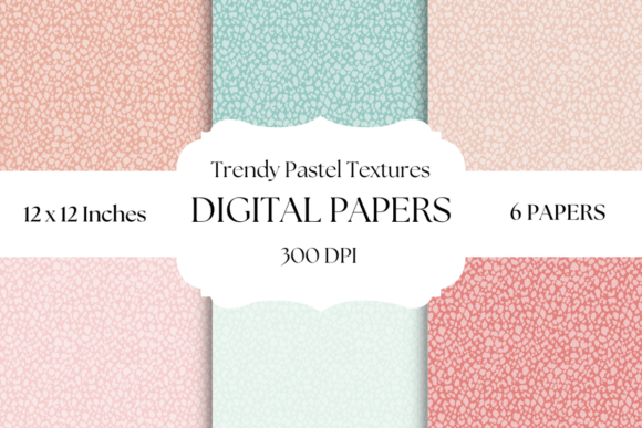 Trendy Pastel Textures Digital Papers: Elevating Modern Creative Projects